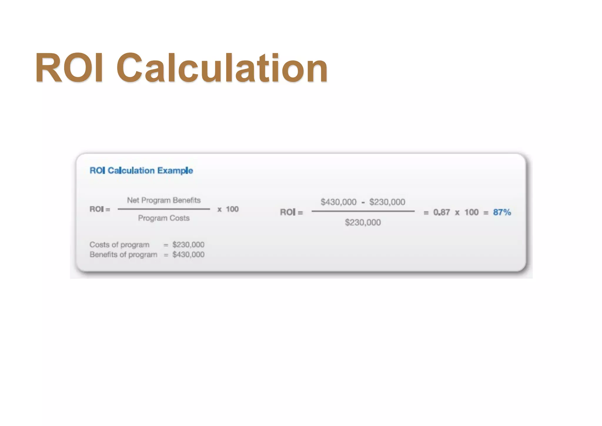 ROI Calculation
 