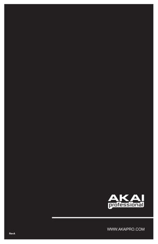 WWW.AKAIPRO.COM
RevA
 