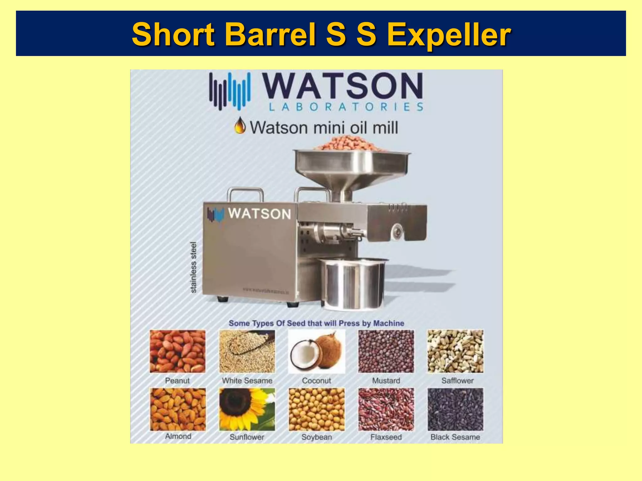 Short Barrel S S Expeller
 