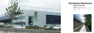 Kidbrooke, Greenwich
Distribution Warehouse
Developer:	 Quadrant Estates Ltd
Description:	 Major distribution warehouse and industrial 	
		units
Value:		 £7m
 