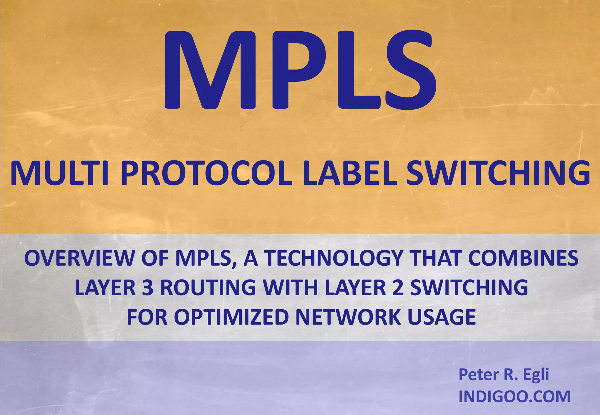 MPLS - Multiprotocol Label Switching | PPT