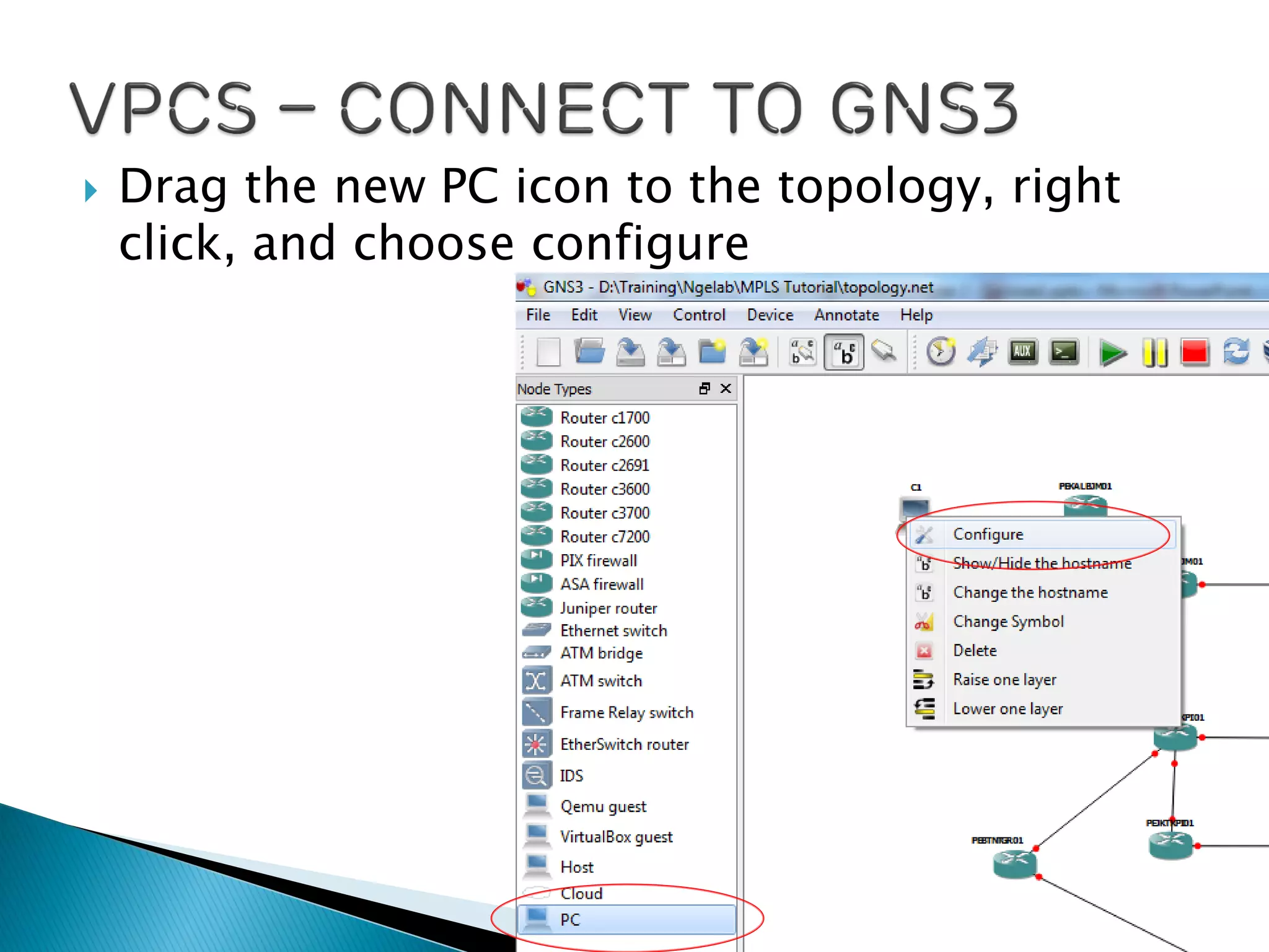  Drag the new PC icon to the topology, right
click, and choose configure
 