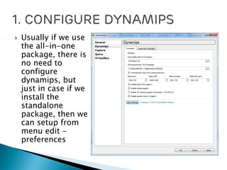  Usually if we use
the all-in-one
package, there is
no need to
configure
dynamips, but
just in case if we
install the
standalone
package, then we
can setup from
menu edit -
preferences
 