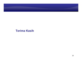 Learning Center




Terima Kasih




                        31
 