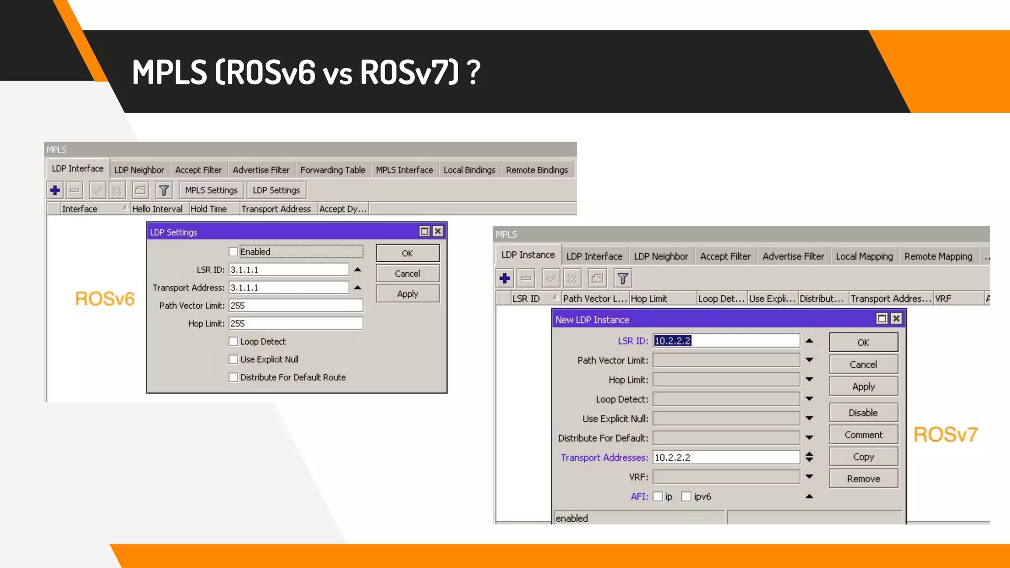 MPLS (ROSv6 vs ROSv7) ?
 