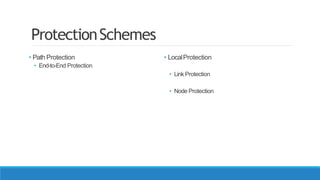 Redirection For Protection Traffic Engineering Fault Tolerance Using MPLS Routing - Optical Fiber ...
