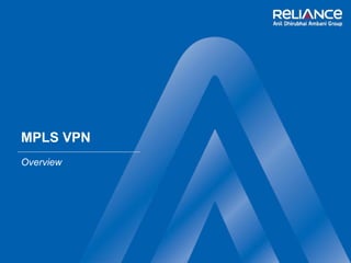 MPLS VPN Overview 