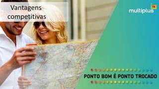 Vantagens
competitivas
7
 