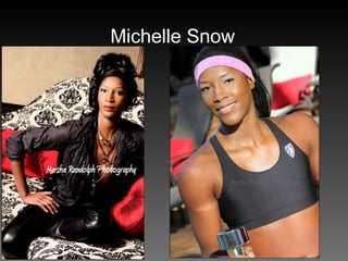 Michelle Snow 