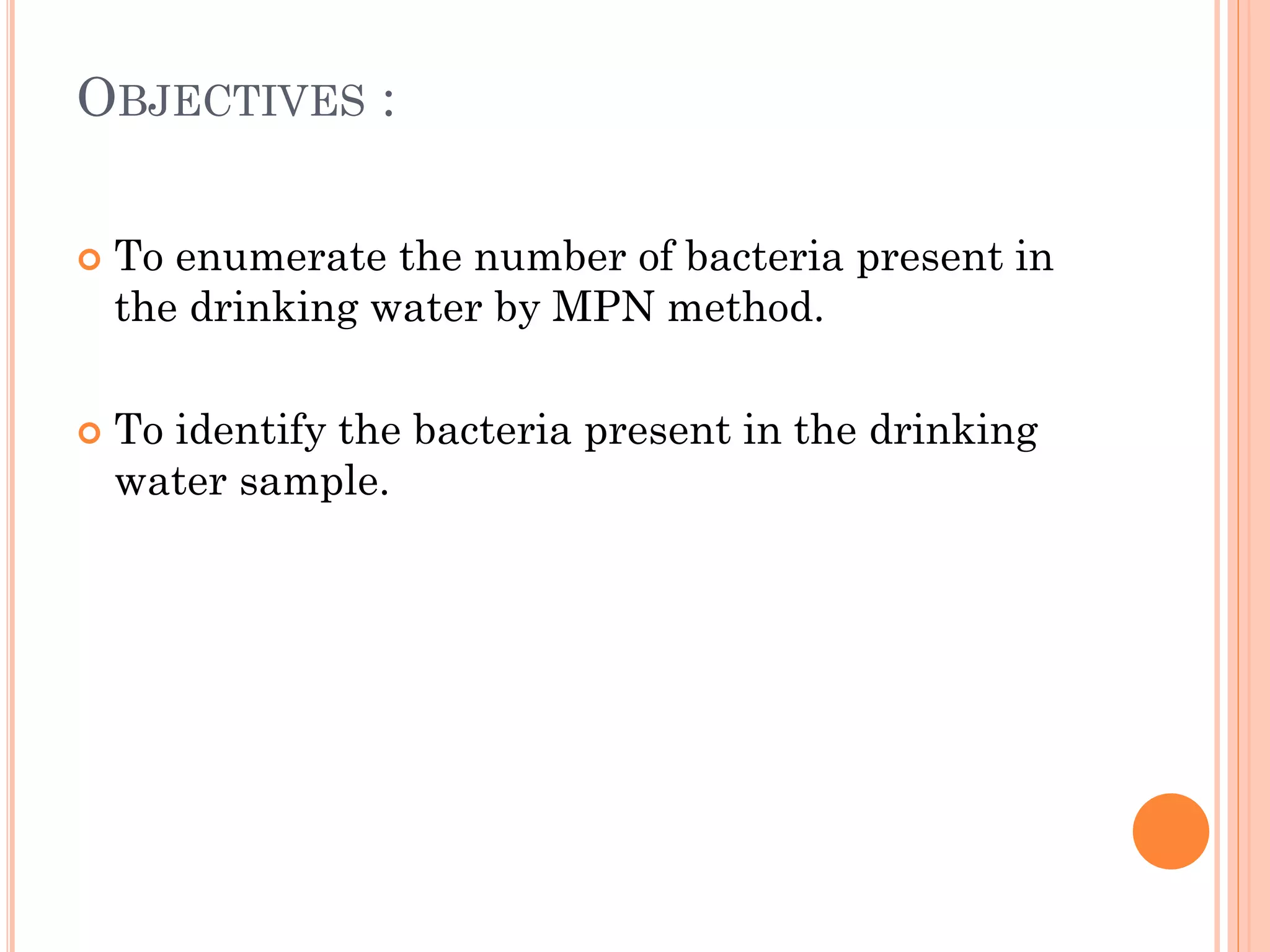Bacteriological analysis of drinking water by MPN method. | PPT
