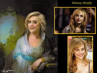 DA - MA
Brittany Murphy
 
