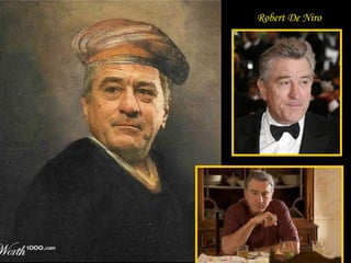 DA - MA
Robert De Niro
 