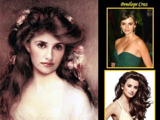 DA - MA
Penélope Cruz
 