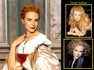 DA - MA
Nicole Kidman
 