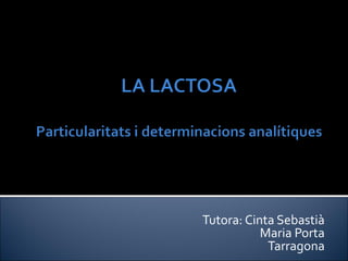 Tutora: Cinta Sebastià
Maria Porta
Tarragona

 