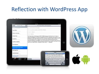 Reflection with WordPress App
 
