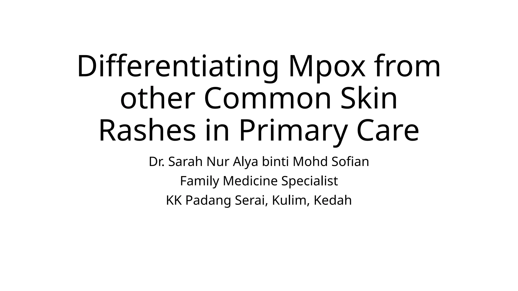 Mpox vs other common rash MONKEY POX AND RASHES | PPTX