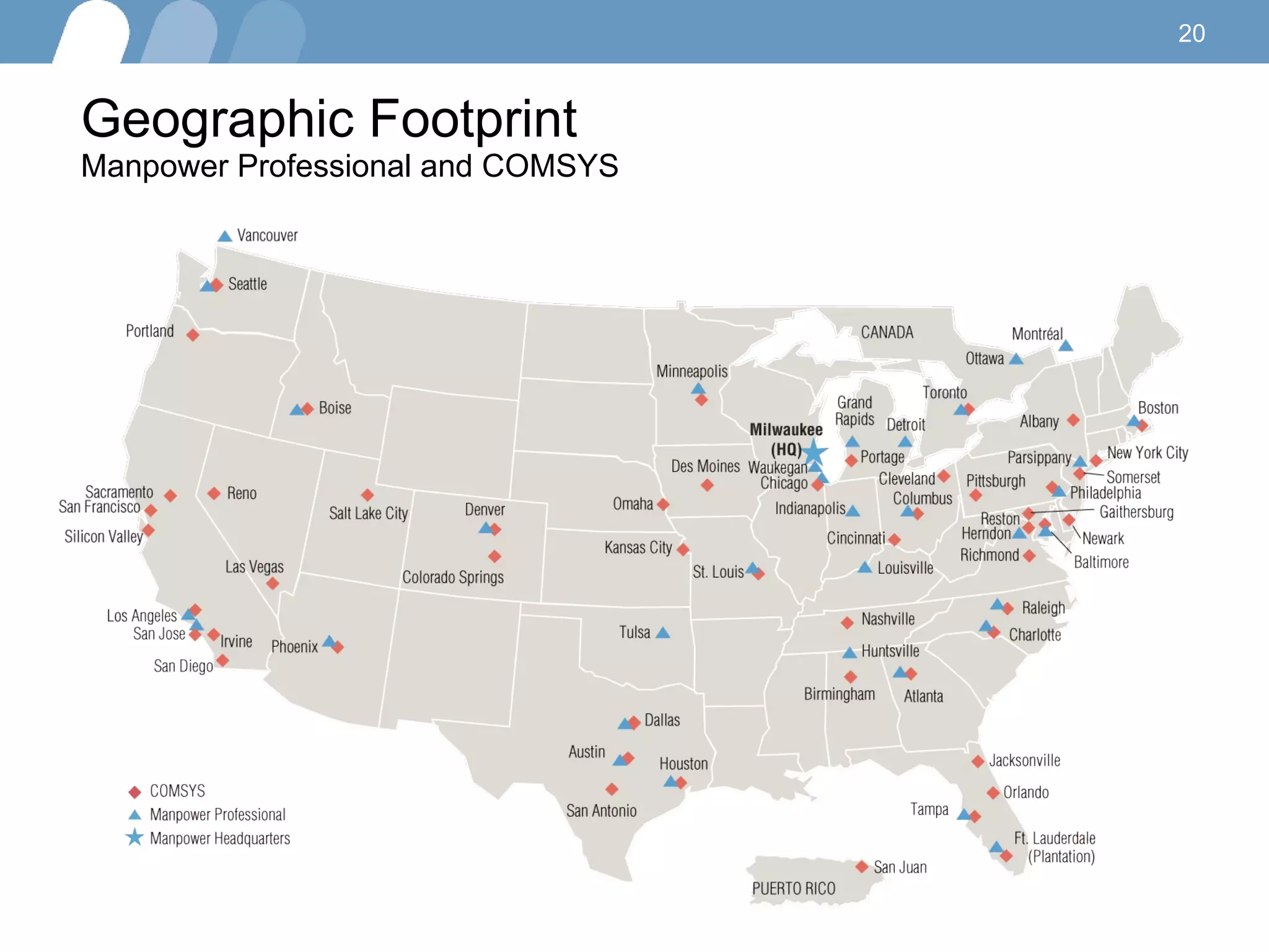 Geographic Footprint  Manpower Professional and COMSYS  