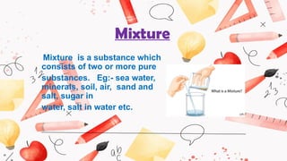 PowerPoint presentation on mixtures.pptx