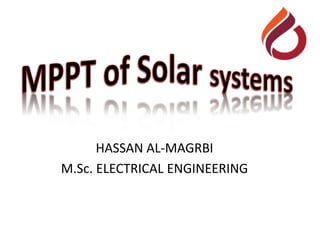HASSAN AL-MAGRBI
M.Sc. ELECTRICAL ENGINEERING
 