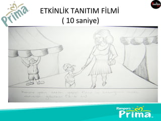 ETKİNLİK TANITIM FİLMİ
      ( 10 saniye)
 