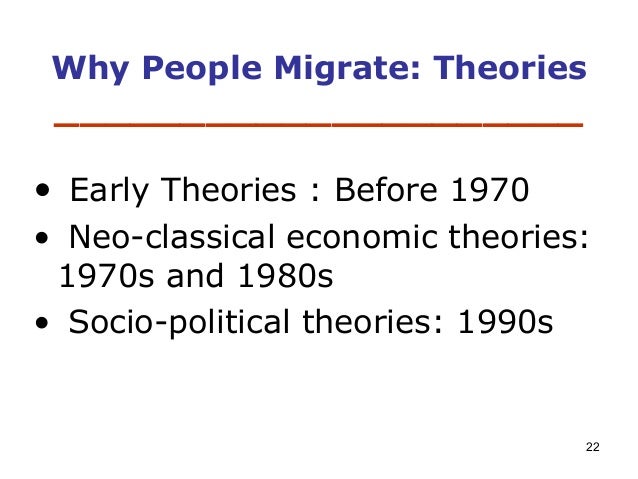 Theories Of Neoclassical Theory Of Migration Theories Of Neoclassical Theory Of Migration