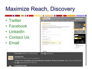 Maximize Reach, Discovery Twitter Facebook LinkedIn Contact Us Email 