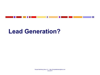Lead Generation? 
