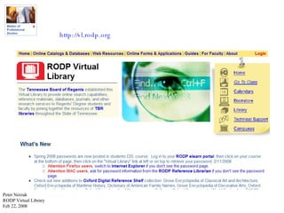 http://vl.rodp.org Peter Nerzak RODP Virtual Library Feb 22, 2008 