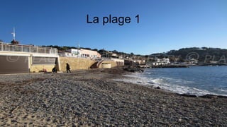 La plage 1
 