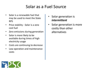 Solar as a Fuel Source
• Solar is a renewable fuel that
  may be used to meet the State
                                  ...