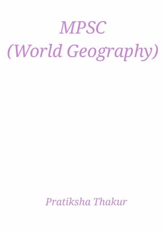 Mpsc Geography Notes.pdf MPSC (World Geography) | PDF