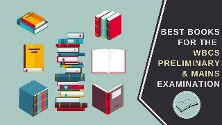 BEST BOOKS FOR THE WBCS PRELIMINARY & MAINS EXAMINATION
 