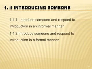 Introduction To Someone mpu1181topic1greetingsintroductions-190110041142.ppt