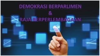 RAJA BERPERLEMBAGAAN
 
