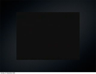 Sunday, 27 December 2009
 