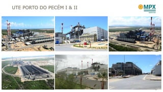 UTE PORTO DO PECÉM I & II




                            6
 