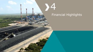 Financial Highlights
4
 