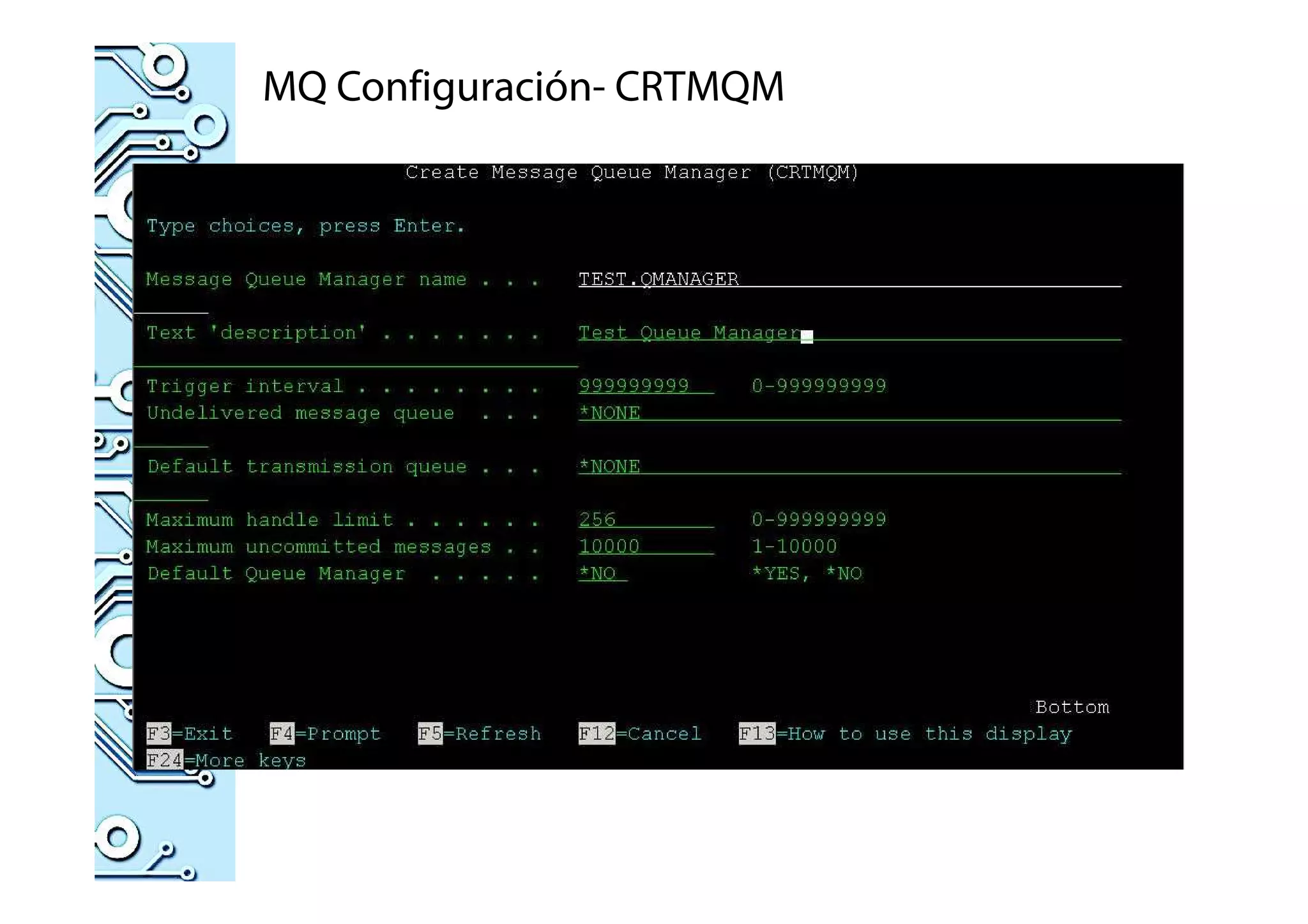 MQ Configuración- CRTMQM
 