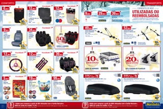 10
11
* Válido para compras a partir de 80€ efetuadas com o Cartão Norauto+.
TAEG do cartão de crédito: 17,2%. Exemplo para uma compra de 1500€ paga em 12 meses. TAN: 14,16%.
Informe-se junto da Oney S.A.. Sujeito a aprovação.
Válido para compras a partir de 200€ efetuadas com o Cartão Norauto+.
TAEG do cartão de crédito: 17,2%. Exemplo para uma compra de 1500€ paga em 12 meses.
TAN: 14,16%. Informe-se junto da Oney S.A.. Sujeito a aprovação
4xSEM
JUROS*
TAN: 0%
10xSEM
JUROS
TAN: 0%
CONFORTO TRANSPORTE
6,25€
8,95 €
4 TAPETES MAX
903676
• Alcatifa
12,95€
19,95 €
4 TAPETES
VALLUX
BORRACHA
2067107
4 TAPETES VALLUX
ALCATIFA
2067106	
9,95€	 14,95€
12,95€
15,95 €
4 TAPETES
ALUMÍNIO LOOK
SUMEX
707239 / 751606 / 449876
• Prata • Azul • Vermelho
49,95€ 69,95 €
PORTA BICICLETA
THULE FREERIDE
532 401880
• Para um quadro máximo de 70 mm
• Peso 3,5 kg
• Carga máxima 17 kg
53,95€ 59,95 €
PORTA BICICLETA
NORAUTO VERTIK 245
778207
• Ideal para as bicicletas com
quadros frágeis (ex: carbono)
• Para um quadro máximo de 80 mm
• Peso: 3,2 Kg • Carga máxima: 15 Kg
• Rail e braço em alumínio
34,95€
49,95 €
CAPAS 5
LUGARES
MOMMO
944293
99,95€
149,95 €
CADEIRA CHICCO
NEPTUNE GLAMOUR
2054124
• Glamour
• Grupos etários 1/2/3
• Permite regular a altura
das correias dos ombros
e do apoio da cabeça para
um maior conforto
• Peso: 9-36 Kg
• Norma ECE R44/04
MALA BAGAGEIRA BERMUDE 3300 661487
• Capacidade: 330L
• Abertura/fecho traseira facilitada por molas dinâmicas
MALA BAGAGEIRA BERMUDE 4100 661489
• Capacidade de carga 410L
• Equipada com estrutura plástico ABS para melhor resistência ao vento UV
5,95€
7,95 €
MANTAS
2069200 / 2069198
12,95€ 14,95 €
COBERTURA DE VOLANTE
HELLO KITTY
2061642 / 2065196
• Rosa • Preto
12,95€ 14,95 €
PROTETOR DE CINTO
HELLO KITTY
2065056 / 2065057
• Rosa • Preto
39,95€ 49,95 €
CAPAS 5 LUGARES
HELLO
KITTY
2065068
9,95€
12,95 €
1 CAPA
PROTETORA
COM APOIO
829020 / 829022
• Napel
• Tecido
30%
DESCONTO
Novidade
Novidade
Novidade
Novidade NovidadeNovidade
Novidade
KITS E BARRAS DE TEJADILHO
* Em artigos assinalados.
GAMA DE REBOQUES
* Em artigos assinalados.
CAPAS 5 LUGARES
* Em artigos assinalados.
13%
DESCONTO
19,95€
29,95 €
BANCO AUTO
GP 2/3
2017864 / 381902
919604 / 926832 / 678604
• Patrulha Pata • Cars
• Minions • Frozen
• Minnie
Correntes de Neve
Utilizadas ou
reembolsadasA Norauto reembolsa-lhe o valor das suas
correntes de neve que comprou e não utilizou!*
* Informe-se sobre as condições num centro auto Norauto.
DESDE
9,95€
CORRENTES DE NEVE
1º PREÇO
DESDE
29,95€
CORRENTES DE NEVE
NORAUTO
DESDE
39,95€
CORRENTES DE NEVE
MICHELIN
28%
DESCONTO
10%
DESCONTO
20%
DESCONTO*
ATÉ
10€
POUPE
40€
POUPE
30%
DESCONTO
23%
DESCONTO
33%
DESCONTO
bicicleta
e suporte
10%
DESCONTO
13%
DESCONTO
50€
POUPE
Disponível em todos
os centros a partir de
22 de Novembro 2016
34,99€mês x 4
PVP: 139,95€ 149,95€
4x*
SEM
JUROS
49,99€mês x 4
PVP: 199,95€ 239,95€
4x*
SEM
JUROS
Guia de
Transporte
Norauto
2016
Guia de
Transporte
Norauto
2016
18%
DESCONTO
20%
DESCONTO
25%
DESCONTO
50%
DESCONTO*
 