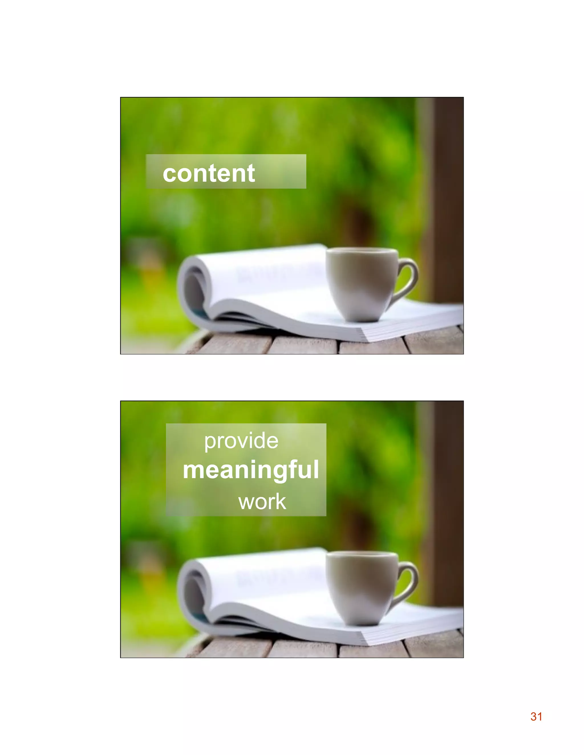 content

provide

meaningful
work

31

 