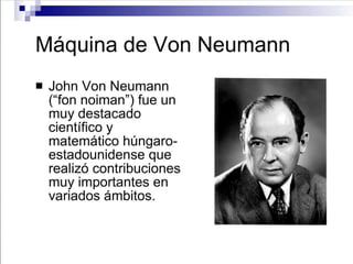 Máquina de von neumann