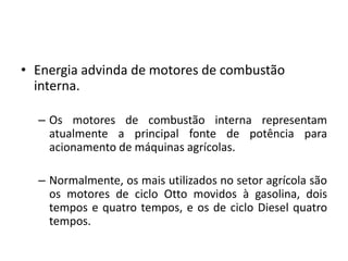 M+íquinas Agr+¡colas Fontes de potencia na agricultura.pdf