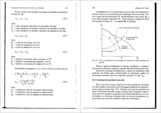 Associarilo de Geradores em Siirie e em Paralelo 267
Pode-se, entao, escrever para a associar;ao em paralelo dos geradores
de fluxo I e II:
(10.1)
onde:
YA = salto energetico especffico da associar;ao, em J/kg;
Y1 = salto energetico ou trabalho especffico da maquina I, em J/kg;
Y11 = salto energetico ou trabalho especffico da maquina II, em J/kg.
onde:
QA = vazao da associai;ao, em m3/s;
Q1
= vazao da miiquina I, em m3/s;
Qn = vazao da miiquina II, em m3/s.
onde:
P0A = potencia consurnida pela associa~ao, em W;
Pe1
= potencia consumida pela mciquina I, em W;
Pen = potencia consurnida pela miiquina II, em W.
(10.2)
(10.3)
Substituindo as equaqoes (4.31), (10.1) e (10.2), na (10.3), tem-se:
TtA = TJ11 TJ111 (QI+ QII)
11111 Q, +fln QII
onde:
11tA = rendimento total da associa~ao, adimensional;
11tI = rendimento total da m8-quina I, adimensional;
11tII = rendimento total da m;iquina II, adimensional.
(10.4)
268 Mdquinas de Fluido
Combinando a curva caracteristica da associar;ao dos geradores em
paralelo com a curva caracteristica da canaliza9ilo, observa-se (Fig. 10.4)
que o ponto de funcionamento e F, correspondendo a uma vazao QF e
a um salto energetico especfficO YF' Nesta situar;ao, a maquina I estara
funcionando no ponto FJ e a miiquina II, no pontoFfI .
y
~Curva caracteristica da associa9i'io
./
/
'
(n' F Curva caracteristica
da canaliza9iio
Fn
' ,_Fi
'
'
•'
Curva do gerador I _/ ·
 __;_curva do
__ '.Lgerador II
 ____,,__
Q• Q
Fig. l0.4 Curvas caracterlsticas da associa9ao de maquinas de fluxo geradoras em
paralelo.
Postos a operar isoladamente na mesma canalizar;ao, o gerador I
funcionara no ponto Fr enquanto o gerador II funcionara no ponto Fn·
Express5es an<llogas as obtidas para o ciilculo do rendimento total
poderiam ser obtidas para a detennina~ao do rendimento est;itico da
associai;ao, bastando, para isto, substituir a grandeza Y por Yest'
10.3 Associa~iio de geradores em serie
Diz-se que duas OU mais maquinas de fluxo geradoras funcionam
em serie quando a descarga de uma esta ligada a adrnissao da seguinte e,
assim, sucessivamente (Fig. 10.5). Portanto, por meio dos geradores de
fluxo I e II, ligados em serie, passa a mesma vazao, enquanto proporci-
onam um salto energetico especifico total (altura manometrica, no caso
de bombas, ou diferenr;a de pressao total, no caso de ventiladores) re-
presentado pela soma dos trabalhos especfficos individuais.
 