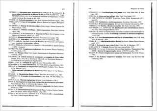 473
MICHELS, A. Sistem:itica para implanta~o e avalia~iio do funcionamento de
micro usinas hidreletricas no interior do Rio Grande do Sul. Porto Alegre:
PROMEC/UFRGS, 1991. 81 p. Disserta9iio (Mestrado emEngenharia)- Univer-
sidade Federal do Rio Grande do Sul, 1991.
MOODY, L.F. Hydraulic machinery. New York: McGraw-Hill Book Co.Inc., 1942.
NEKRASSOV, B. Coors d'hydraulique. Moscou: Editions en Langues :Etrangeres,
[196-].
PALMIERI, A.C. Manual de hidr:iulica b:isica. Porto Alegre: Albarus Sistemas Hi-
dr<iulicos Ltda., 1994.
PFLEIDERER, C. Bombas centrifugas y turbocompressores. Barcelona: Editorial
Labor, 1960.
PFLEIDERER, C. & PETERMANN, H. M:iquinas de fluxo. Rio de Janeiro: Livros
T6cnicos e Cientfficos Editora S.A., 1973.
QUANTZ, L. Motores hidr:iulicos. Barcelona: Editorial Gustavo Gili, 1960.
QUINTELA, A.C. Hidr<iulica. Lisboa: Fundai;:ao Calouste Gulbenkian, 1981.
REVISTA ABRAVA. Sao Paulo: Associai;:.'.io Brasileirade Refrigerai;:ao, Ar Condicio-
nado, Ventilai;:ao e Aquecimento - mensal.
REVISTA PESQUISA E DESENVOLVIMENTO TECNOL6GICO. ltajub<i: Editora
da EFEI - trimestral.
RODRIGUES, P.S.B. Compressores industriais. Rio de Janeiro: Editora Did.itica e
Cientffica Ltda., 1991.
SADHU, D.P. Energia eOiica. Porto Alegre: Departamento de Engenharia Mecil.nica/
UFRGS, [198-].
SALOMON, L.R. C31culo te6rico do escoamento em m<iquina de fluxo radial.
Itajubi: EFEI, 1972. 66 p. Dissertai;:il.o (Mestrado em Engenharia Mecil.nica) -
Escola Federal de Engenharia de Itajuba, 1972.
SCHEGLIAIEV, A.V. Turbinas de vapor. Moscou: Editorial Mir, 1985.
SCHREIBER, G. P. Usinas hidroelt'tricas. Sao Paulo; Editora Edgard Bliicher, 1981.
SEDILLE, M. Ventilateurs et compresseurs centrifugues et axiaux. Paris; Masson
et Cie. Editeurs, 1973.
_. Turbo-machines hydrauliques et thermiques. Paris: Masson et Cie. Editeurs,
1967.
SHAMES, I. H. Mec3.nica dos fluidos. Madrid: Ediciones del Castillo S. A., 1967.
SHEPHERD, D.G. Principles ofturbomachinery. New York: The Mac Millan Co.,
1956.
SHVETS, I. et al. Thermal engineering. Moscou: Peace Publishers, [196-].
SMITH, A. Developments in large steam turbines for electrical power generation.
Newcastle upon Tyne: C.A. Parsons & Company, 1976.
SILVA, R.B. Compressores, bombas de vacuo ear comprimido. Sao Paulo: Gremio
Politecnico, 1980.
SOUZA, Z. de. Dimensionamento de m3quinas de fluxo: Turbinas-Bombas-Ventila-
dores. Sao Paulo: Editora Edgard Bliicher Ltda., 1991.
SOUZA, Z. de, FUCHS, R.D., SANTOS, A. H. M. Centrais hidro e termelt'tricas.
Si'io Paulo: Editora Edgard Bliicher, 1983.
474 Mdquinas de Fluido
STEPANOFF, A.I. Centrifugal and axial pumps. New York: John Wiley & Sons
Inc., 1957.
STODOLA, A. Steam and gas turbines. New York: Peter Smith, 1945.
SULZER TECHNICAL REVIEW. Winterthur, Suiza: Sulzer Management AG -
quarterly.
TARDA J.M. Ventiladores y turbocompressores. Barcelona: Marcombo, 1966.
TEDESCHI, P. Proyecto de m<iquinas. Buenos Aires: Editorial Un~ve:sitaria, 1969.
TORREIRA R.P. Bombas, v<ilvulas e acess6rios. Sao Paulo: Ex L1bns, 1996.
VAN wYLEN, G. J., SONNTAG, R.E. Fundamentos da termodin3mica cl3ssica.
Sao Paulo: Editora Edgard Bliicher, 1976.
VARLEY, F.A. Effects of impeller design and surface roughness of the ~erform~nce of
centrifugal pumps. London. Proceedings, institution of mechanical engineers,
v. 175, 1961.
VAVRA, M.H. Aero-thermodynamics and flow in turbomachines. New York: John
Wiley & Sons Inc., 1960. . ..
VIEIRA, R. C. C. Atlas de mec3.nica dos fluidos. Sao Paulo: Ed1toraEdgard Blucher
Ltda., 1971.
VIVIER, L. Turbinas de vapory gas. Bilbao: Urmo S.A. de Ediciones, 1975.
ZUBICARAY, M. V. Bombas. Mexico: Editorial Limusa-Wiley, 1972.
WIESNER, F.J. A review of slip factors for centrifugal impellers. Transaction of the
ASME -Journal of engineering for power, p 558-572, october, 1967.
WILSON, W.E. Positive-displacement pumps and fluid motors. New York: Pitman,
1950. .
YAHYA, S. M. Turbines, compressors and fans. New Delhi: Tata Mc Graw-Hill
Publishing, 1983.
 