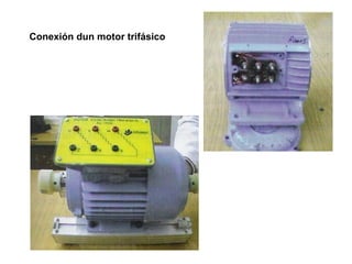 Conexión dun motor trifásico
 