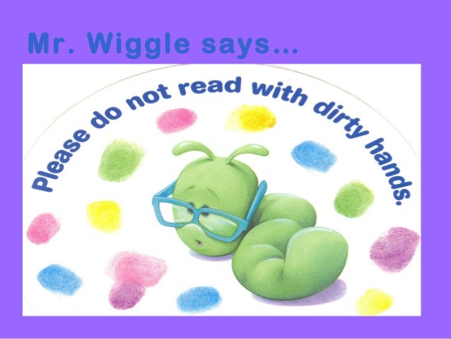 Mr.+wiggle's+library+book+etiquette