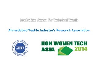 Ahmedabad Textile Industry’s Research Association
 