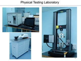 54
Physical Testing Laboratory
 
