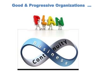 Good & Progressive Organizations …
 